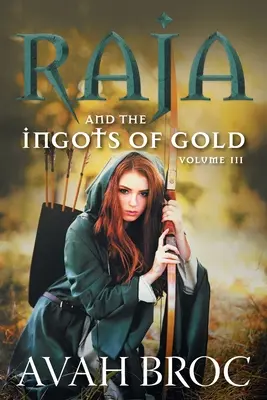 Raja și lingourile de aur - Raja and the Ingots of Gold