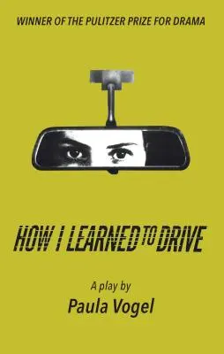 Cum am învățat să conduc (Stand-Alone Tcg Edition) - How I Learned to Drive (Stand-Alone Tcg Edition)