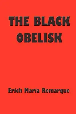 Obeliscul negru - The Black Obelisk