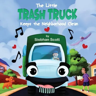 Micul camion de gunoi păstrează cartierul curat - The Little Trash Truck Keeps the Neighborhood Clean