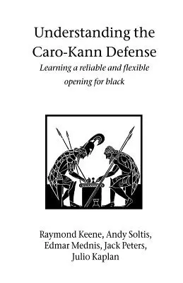Înțelegerea apărării Caro-Kann - Understanding the Caro-Kann Defense
