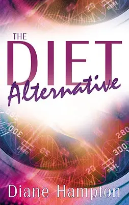 Alternativa la dietă - The Diet Alternative