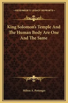 Templul Regelui Solomon și Corpul Uman Sunt Una și Aceeași - King Solomon's Temple And The Human Body Are One And The Same