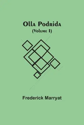 Olla Podrida (Volumul I) - Olla Podrida (Volume I)