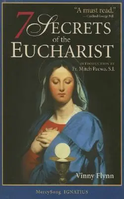 7 secrete ale Euharistiei - 7 Secrets of the Eucharist
