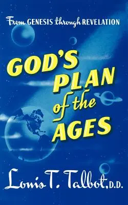 Planul divin al veacurilor - Gods Plan of Ages