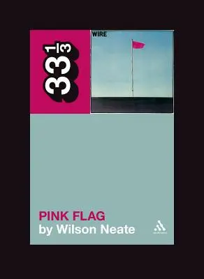 Steagul roz al sârmei - Wire's Pink Flag