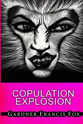 Explozie de copulație - Copulation Explosion