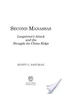 Al doilea Manassas: Atacul lui Longstreet și lupta pentru Chinn Ridge - Second Manassas: Longstreet's Attack and the Struggle for Chinn Ridge