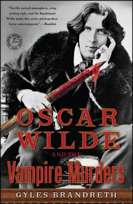 Oscar Wilde și crimele vampirilor, 6: Un mister - Oscar Wilde and the Vampire Murders, 6: A Mystery
