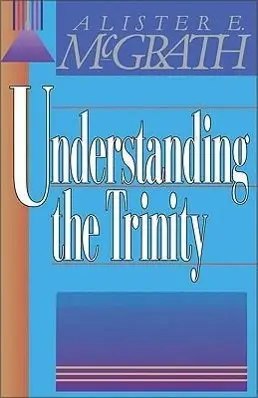 Înțelegerea Trinității - Understanding the Trinity