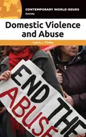 Violența domestică și abuzul: Un manual de referință - Domestic Violence and Abuse: A Reference Handbook