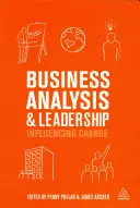 Analiza și conducerea afacerilor: Influențarea schimbării - Business Analysis and Leadership: Influencing Change