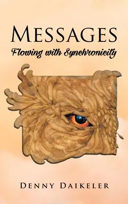 Mesaje: Curgând cu sincronicitate - Messages: Flowing with Synchonicity