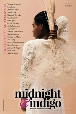midnight & indigo - Celebrarea scriitoarelor de culoare (numărul 3) - midnight & indigo - Celebrating Black women writers (Issue 3)