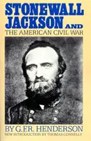 Stonewall Jackson și războiul civil american - Stonewall Jackson and the American Civil War