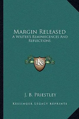 Margin Released: Reminiscențe și reflecții ale unui scriitor - Margin Released: A Writer's Reminiscences And Reflections