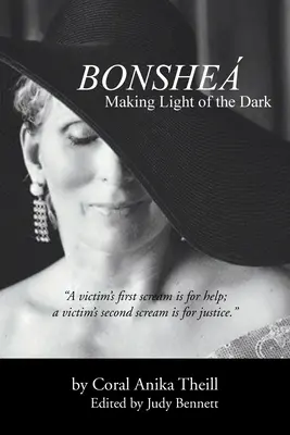 Bonshea: Lumina întunericului - Bonshea: Making Light of the Dark