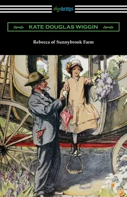 Rebecca de la ferma Sunnybrook - Rebecca of Sunnybrook Farm