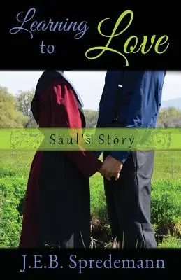 Învățând să iubesc - Povestea lui Saul - Learning to Love - Saul's Story