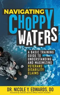Navigarea pe ape tulburi: Un ghid de instruire de bază pentru înțelegerea și maximizarea cererilor de invaliditate ale veteranilor - Navigating Choppy Waters: A Basic Training Guide to Understanding and Maximizing Veterans' Disability Claims