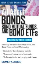 Totul despre obligațiuni, fonduri mutuale de obligațiuni și ETF-uri de obligațiuni - All about Bonds, Bond Mutual Funds, and Bond ETFs