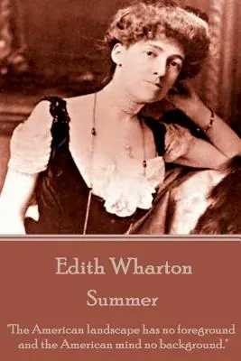 Edith Wharton - Vara - Edith Wharton - Summer