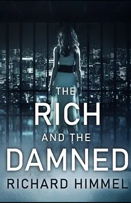 Cei bogați și cei blestemați - The Rich and the Damned