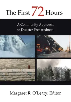 Primele 72 de ore: O abordare comunitară a pregătirii pentru dezastre - The First 72 Hours: A Community Approach to Disaster Preparedness