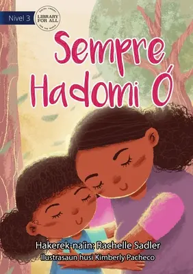 Te iubesc mereu - Sempre Hadomi - Love You Always - Sempre Hadomi