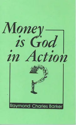 Banii sunt Dumnezeu în acțiune - Money is God in Action
