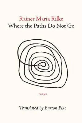 Unde nu merg cărările - Where the Paths Do Not Go