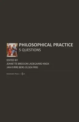 Practica filosofică: 5 întrebări - Philosophical Practice: 5 Questions