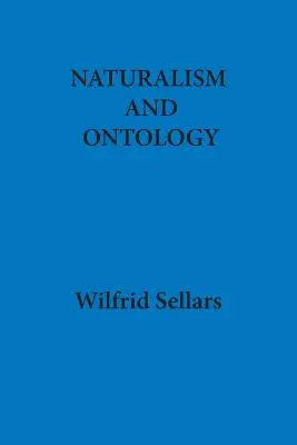 Naturalism și ontologie - Naturalism and Ontology