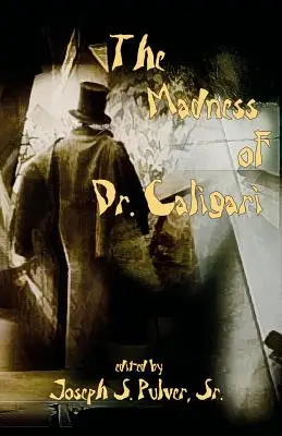 Nebunia doctorului Caligari (The Madness of Dr. Caligari) - The Madness of Dr. Caligari
