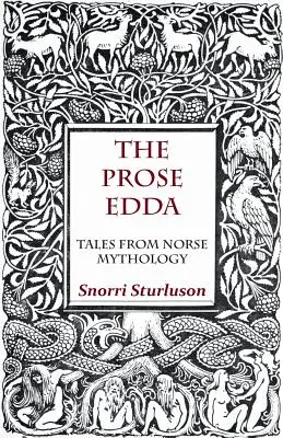 Prose Edda - Povestiri din mitologia nordică - The Prose Edda - Tales from Norse Mythology