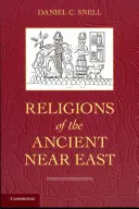 Religii din Orientul Apropiat Antic - Religions of the Ancient Near East