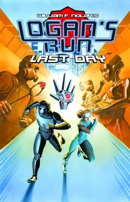 Logan's Run: Ultima zi - Logan's Run: Last Day