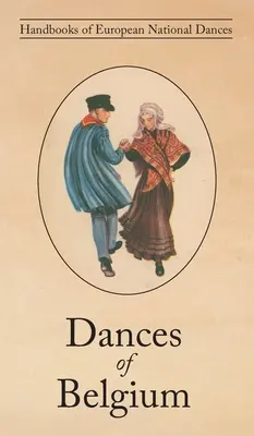 Dansuri din Belgia - Dances of Belgium