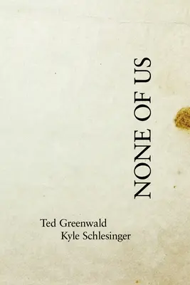 Niciunul dintre noi - None of Us