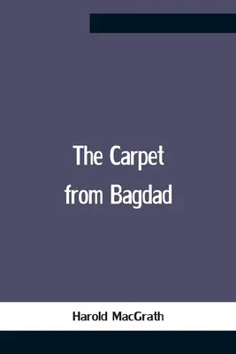 Covorul din Bagdad - The Carpet From Bagdad