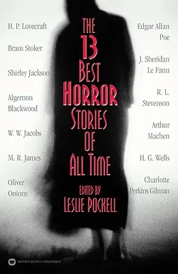 Cele mai bune 13 povești de groază din toate timpurile - The 13 Best Horror Stories of All Time