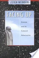 Înfruntarea: Știința și adversarii săi culturali - Facing Up: Science and Its Cultural Adversaries