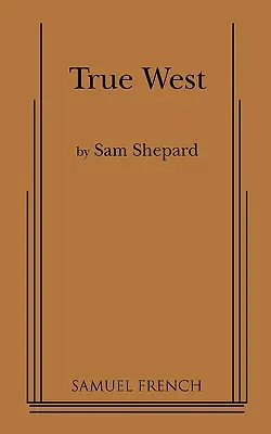 Vestul adevărat - True West