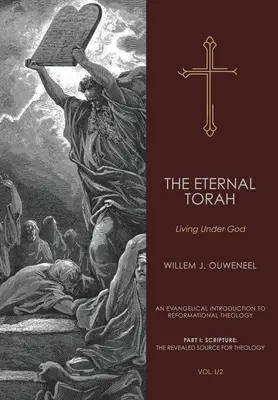 Tora eternă: A trăi sub Dumnezeu - Eternal Torah: Living Under God