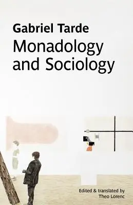 Monadologie și sociologie - Monadology and Sociology