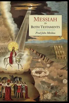Mesia în ambele Testamente - Messiah in Both Testaments