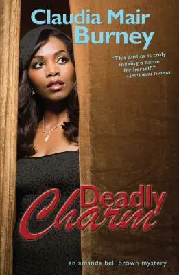 Farmec mortal, 3: Un mister Amanda Bell Brown - Deadly Charm, 3: An Amanda Bell Brown Mystery
