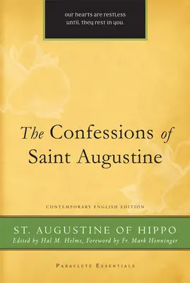 Confesiunile Sfântului Augustin: Engleză contemporană - Confessions of Saint Augustine: Contemporary English