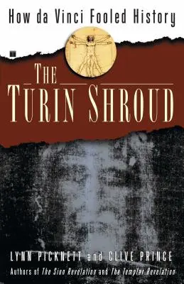 Giulgiul din Torino: Cum a păcălit Da Vinci istoria - The Turin Shroud: How Da Vinci Fooled History